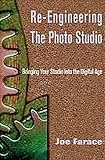 Re-Engineering the Photo Studio: Bringing Your Studio into the Digital Age