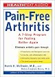 Pain-Free Arthritis: A 7-Step Plan for Feeling Better Again