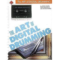 The Art of Digital Drumming (Book and Cassette)