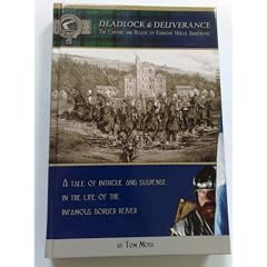 Deadlock and Deliverance: The Rescue of Kinmont Willie