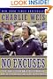 No Excuses: One Man's Incredible Rise Through the NFL to Head Coach of Notre Dame