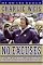 No Excuses: One Man's Incredible Rise Through the NFL to Head Coach of Notre Dame