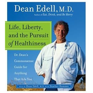 Life, Liberty, and the Pursuit of Healthiness CD: Dr. Dean