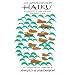 An Introduction to Haiku: An Anthology of Poems and Poets from Basho to Shiki