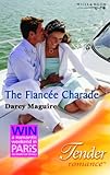 The fiancée charade