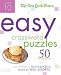 The New York Times Easy Crossword Puzzles Volume 10: 50 Monday Puzzles from the Pages of The New York Times