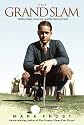 Grand Slam, The: Bobby Jones, America, and the Story of Golf