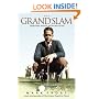 Grand Slam, The: Bobby Jones, America, and the Story of Golf