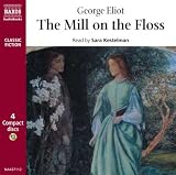 Review Naxos AudioBooks  / The Mill on the Floss (Naxos Audio)