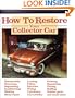 How to Restore Your Collector Car