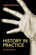 History in Practice (Hodder Arnold Publication)