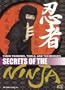 Secrets of the Ninja: Their Training, Tools, and Techniques