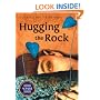 Hugging the Rock (American Library Association Notable Book)