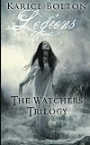The Watchers Trilogy: Legions