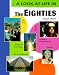 The Eighties (Look at Life in)