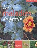 Les maladies du jardin