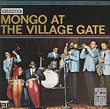 Mongo at the Village Gate