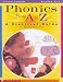 Phonics from A to Z (Grades K-3)