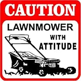 Caution - Lawnmower with Attitude Sign
