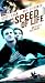 VHS : Speed of Life
