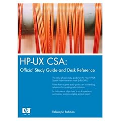 HP-UX CSA: Official Study Guide and Reference (2nd Edition) (HP Professional Series)