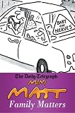 Mini Matt Family Matters (Mini Matt)