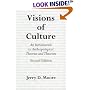 Visions of Culture: An Introduction to Anthropological Theories and Theorists
