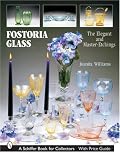 Fostoria Glass: The Elegant And Master-etchings (Schiffer Book for Collectors)