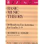 Basic Music Theory: 50 Ready-To-Use Activities for Grades 3-9 (Music Curriculum Activities Library, Unit 1)