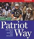 Patriot Way: The Road to a Modern Day Dynasty