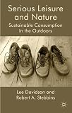 Serious leisure and nature : sustainable consumption in the outdoors