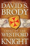 Cabal of The Westford Knight: Templars at the Newport Tower