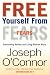 Search : Free Yourself from Fears: Overcoming Anxiety and Living Without Worry