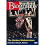 Biography - The Harlem Globetrotters: America's Court Jesters