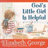 God's Little Girl is Helpful