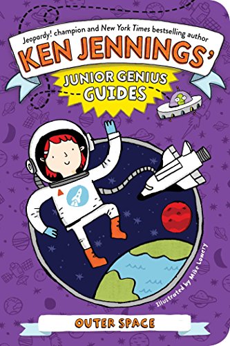 Outer Space (Ken Jennings' Junior Genius Guides)