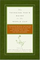 The Thinking Fan's Guide to the World Cup