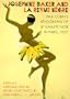 Josephine Baker and LA Revue Negre: Paul Colin's Lithographs of Le Tumulte Noir in Paris, 1927