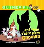 And Then There Were Gnomes (Guinea Pig, Pet Shop Private Eye)