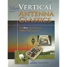 More Vertical Antenna Classics by  Steve Ford