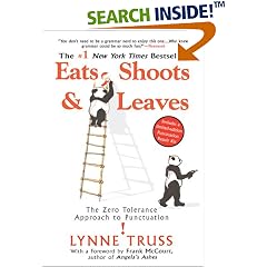 Eats, Shoots  &  Leaves: The Zero Tolerance Approach to Punctuation