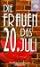 Die Frauen des 20. Juli
