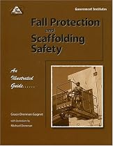 Fall Protection and Scaffolding Safety: An Illustrated Guide