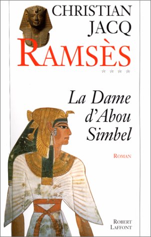 Ramsès, tome 4 : La Dame d