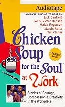 Chicken Soup for the Soul at Work