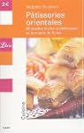 PATISSERIES ORIENTALES : 66 RECETTES...