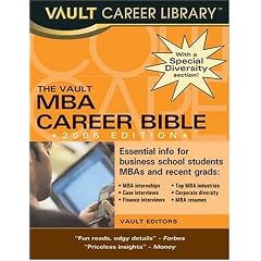 The MBA Career Bible, 2007 Edition