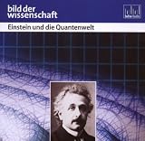 Produkt-Bild: Einstein und die Quantenwelt. CD . Bild der Wissenschaft