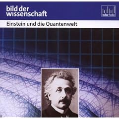 Einstein und die Quantenwelt. CD . Bild der Wissenschaft