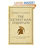 George S. Clason's, The Richest Man in Babylon; A 52 Brilliant Ideas Interpretation (Infinite Success Series)